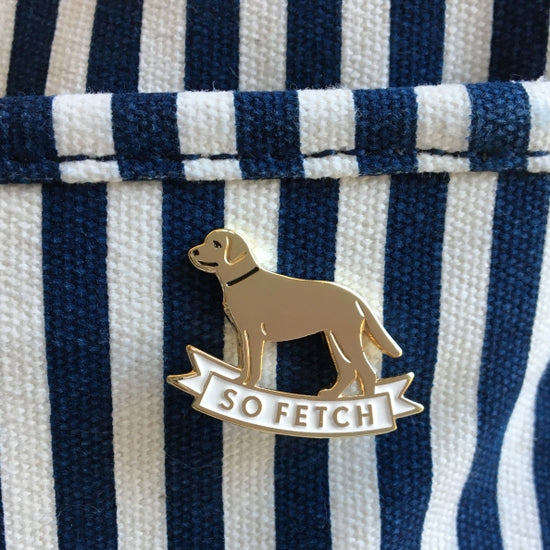 So Fetch Dog Enamel Pin