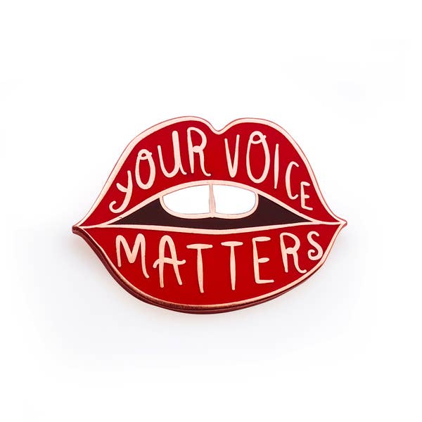 Your Voice Matters Pin