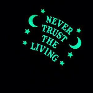 Never Trust the Living Enamel Pin