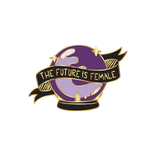 The Future Is Female Crystal Ball Pin